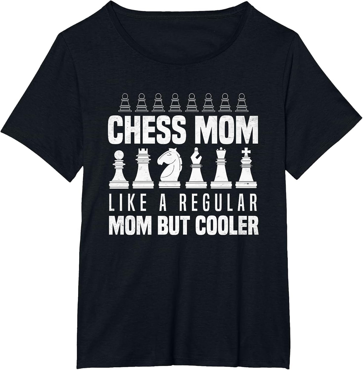Chess Mom Like A Regular Mom But Cooler Mother Grandmaster T-Shirt - Black