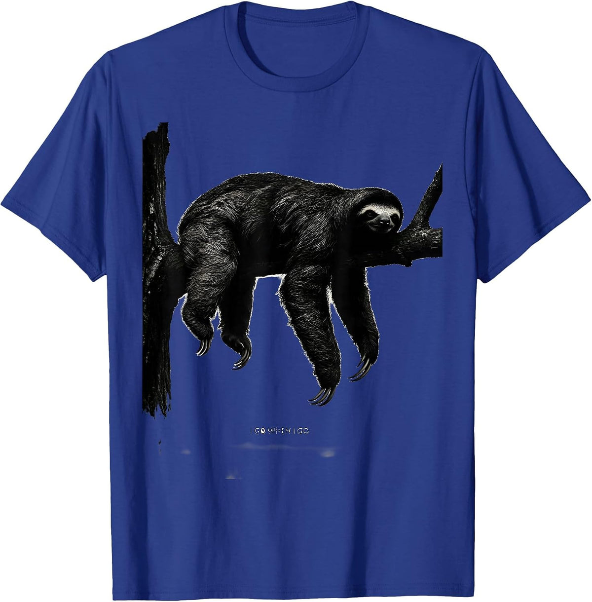 Men's I Go When I Go Funny Sloth Lover Lazy Humor Gift T-Shirt - Royal Blue