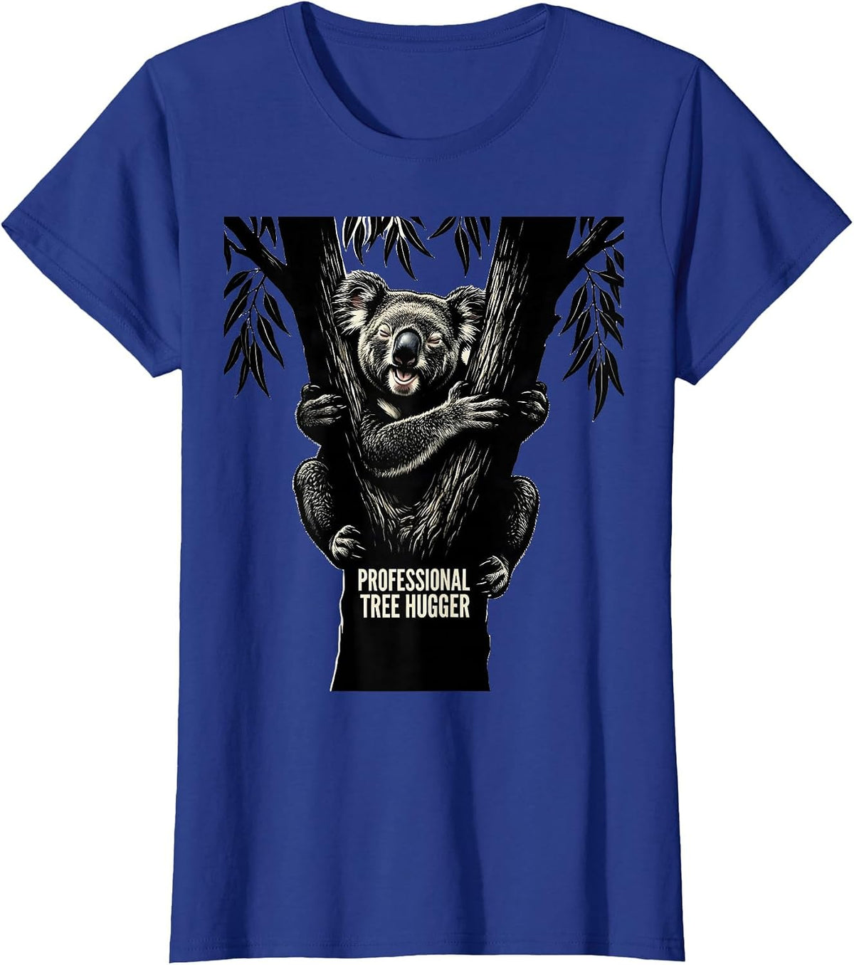 Women's Professional Tree Hugger Funny Koala Animal Lover Humor T-Shirt - Royal Blue