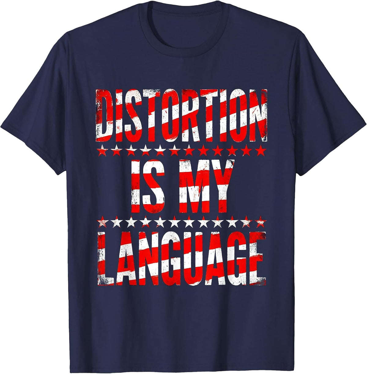 Distortion Is My Language Punk Rock Design T-Shirt - Navy Blue
