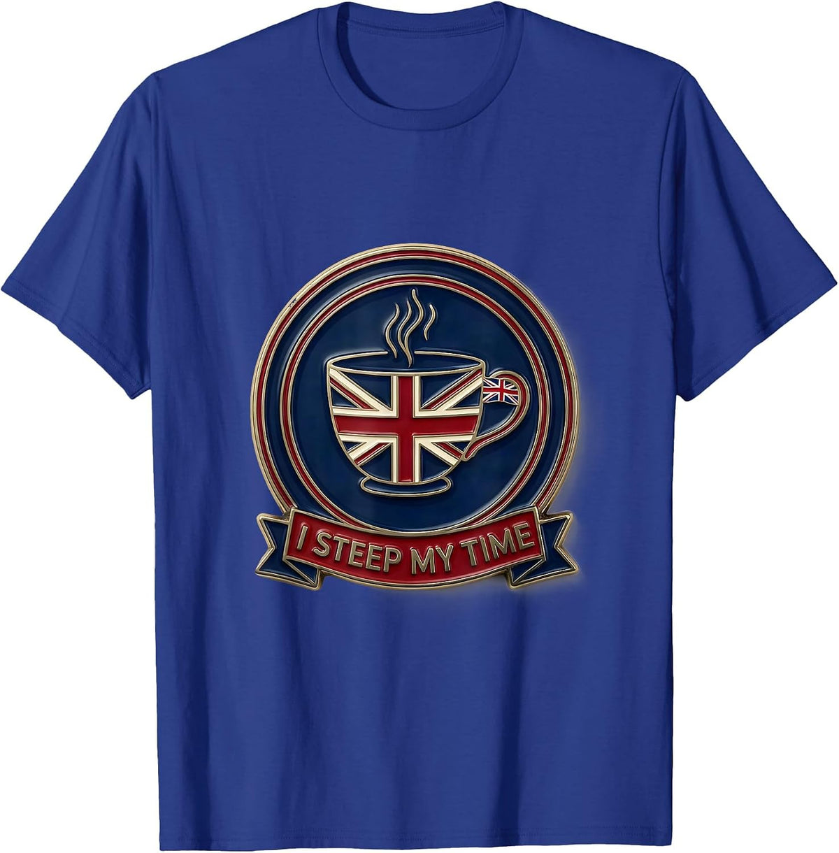 I Steep My Time Funny British Tea Lover UK Identity T-Shirt - Royal Blue