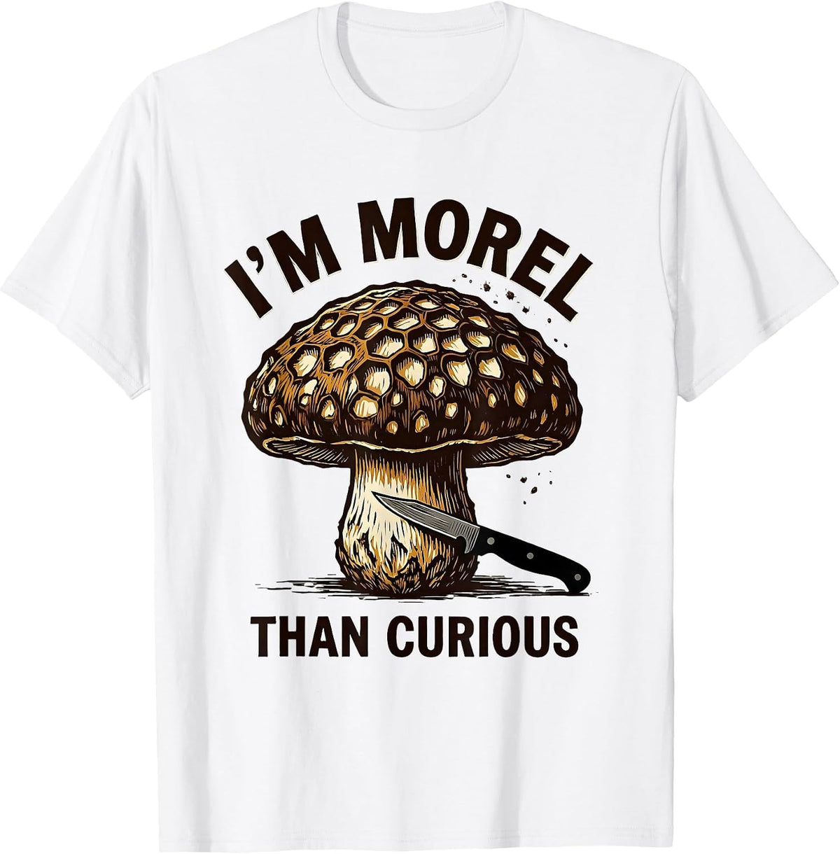 Men's I'm Morel Than Curious Linocut Morel Mushroom Forager Humor T-Shirt - White