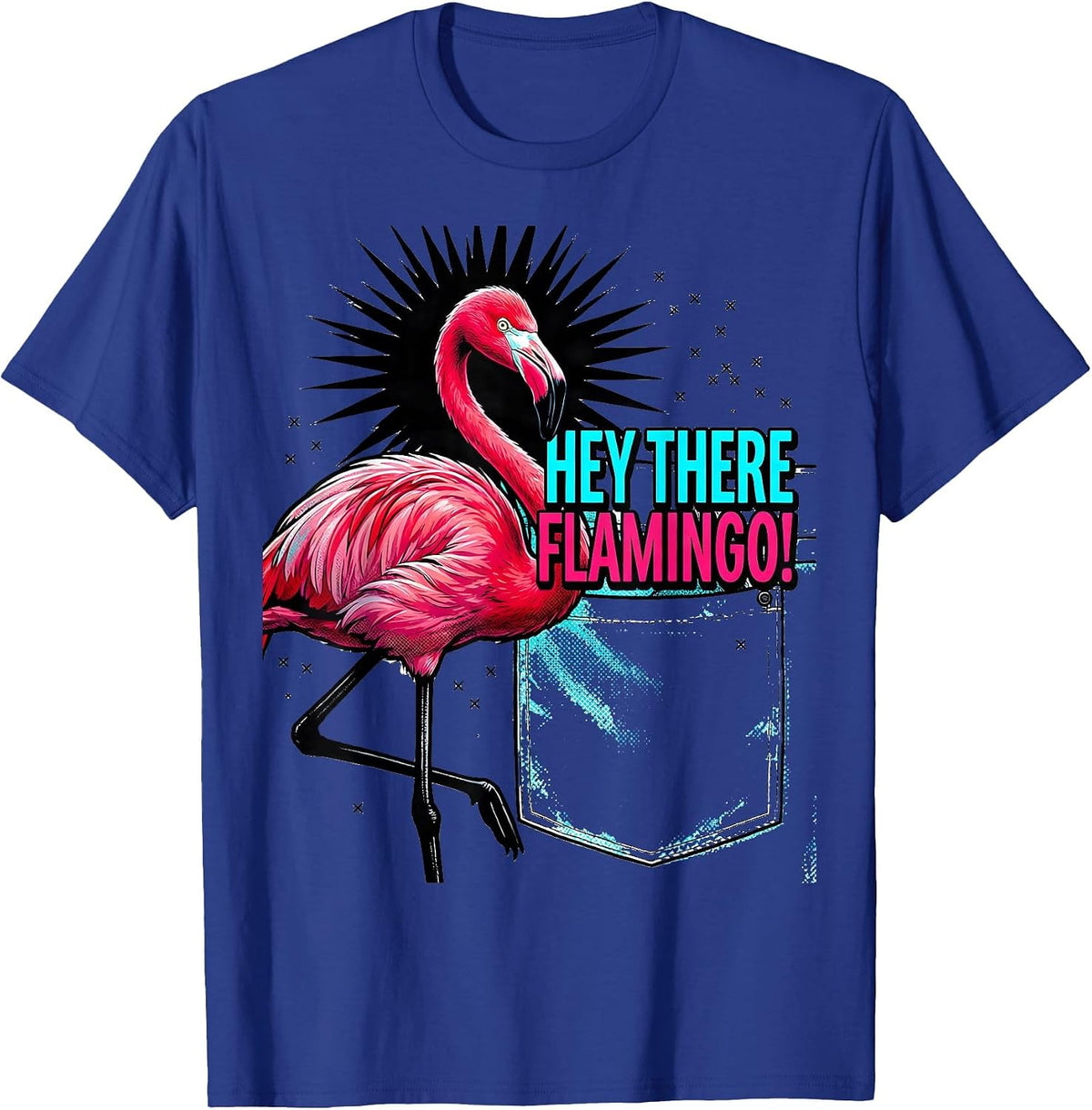 Men's Hey There, Flamingo! Pop Art Funny Bird Flamingo Lover Gift T-Shirt - Royal Blue