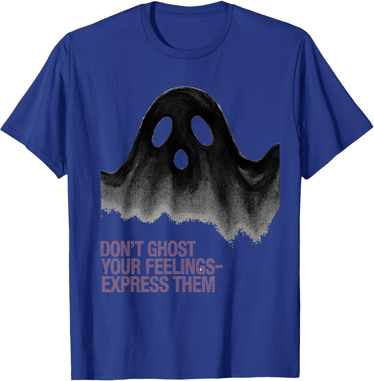 Don't Ghost Your Feelings—Express Them Halloween School T-Shirt - Royal Blue
