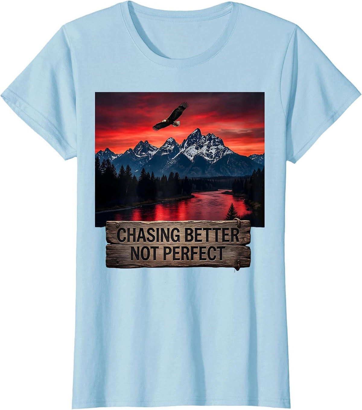 Chasing Better Not Perfect Growth Mindset Design T-Shirt - Baby Blue