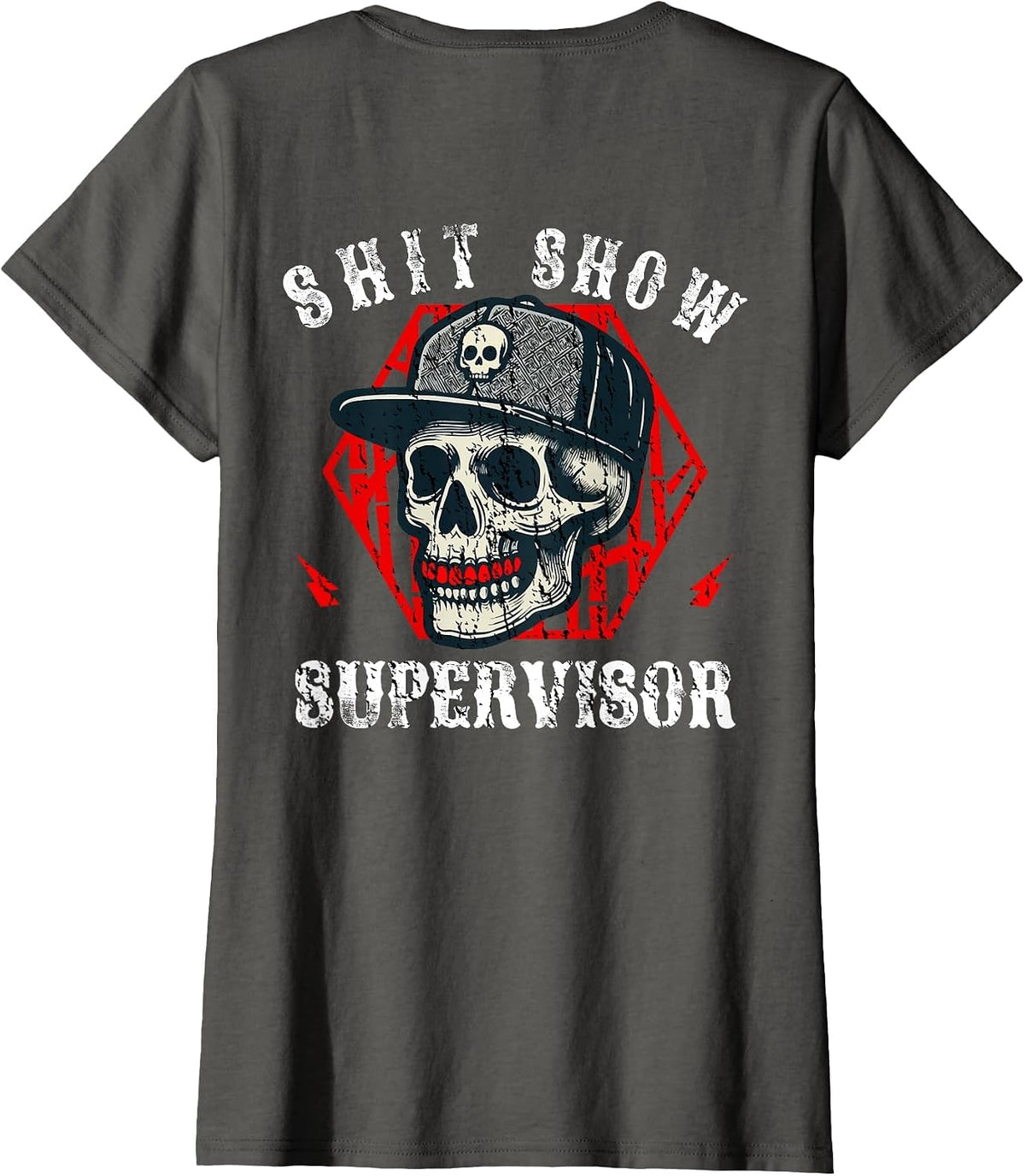 Shit Show Supervisor Skull Boss Manager (On Back) T-Shirt - Asphalt Grey