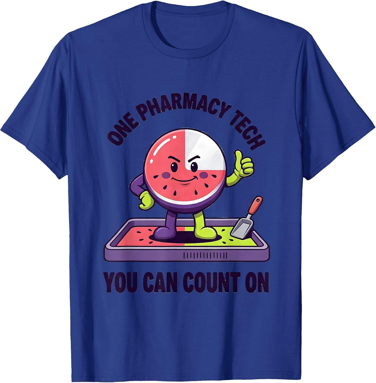 One Pharmacy Tech You Can Count On Funny Pharmacy Technician T-Shirt - Royal Blue