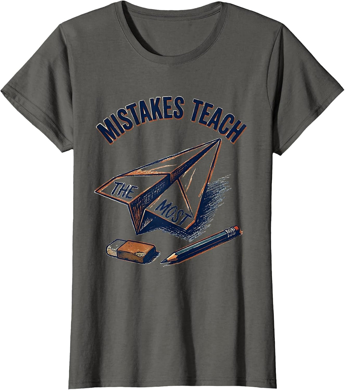 Women's Mistakes Teach The Most Growth Mindset Teacher Motivational T-Shirt - Asphalt Grey