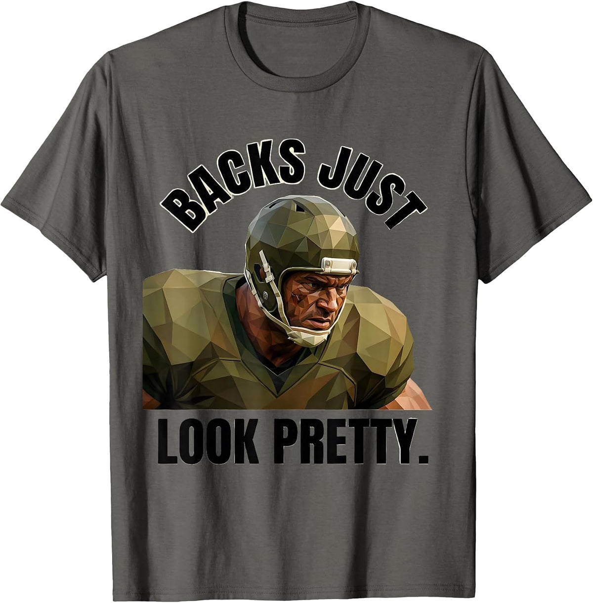 Backs Just Look Pretty Funny Rugby Design T-Shirt - Asphalt Grey