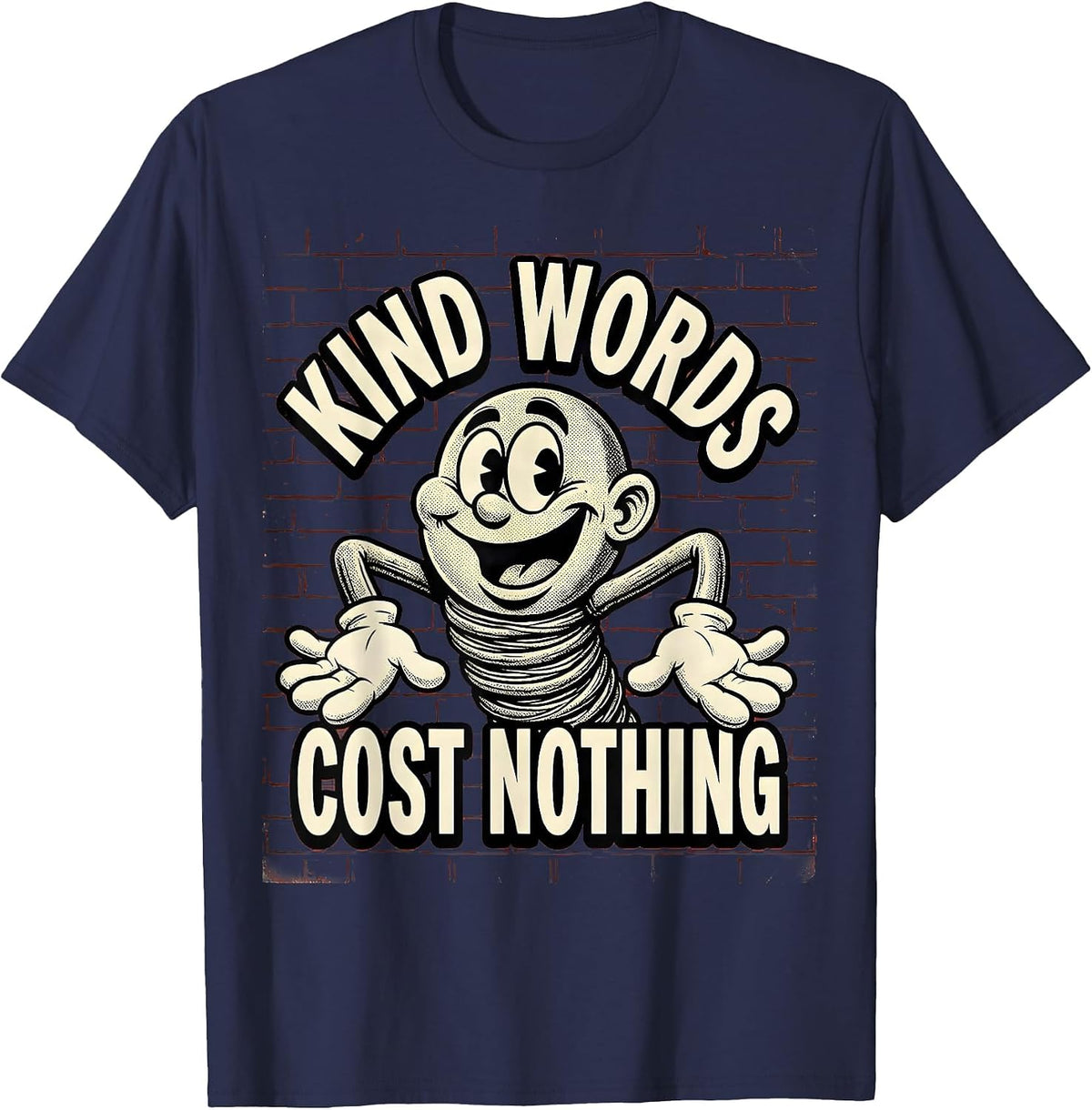 Be Kind - Kind Words Cost Nothing Design T-Shirt - Navy Blue