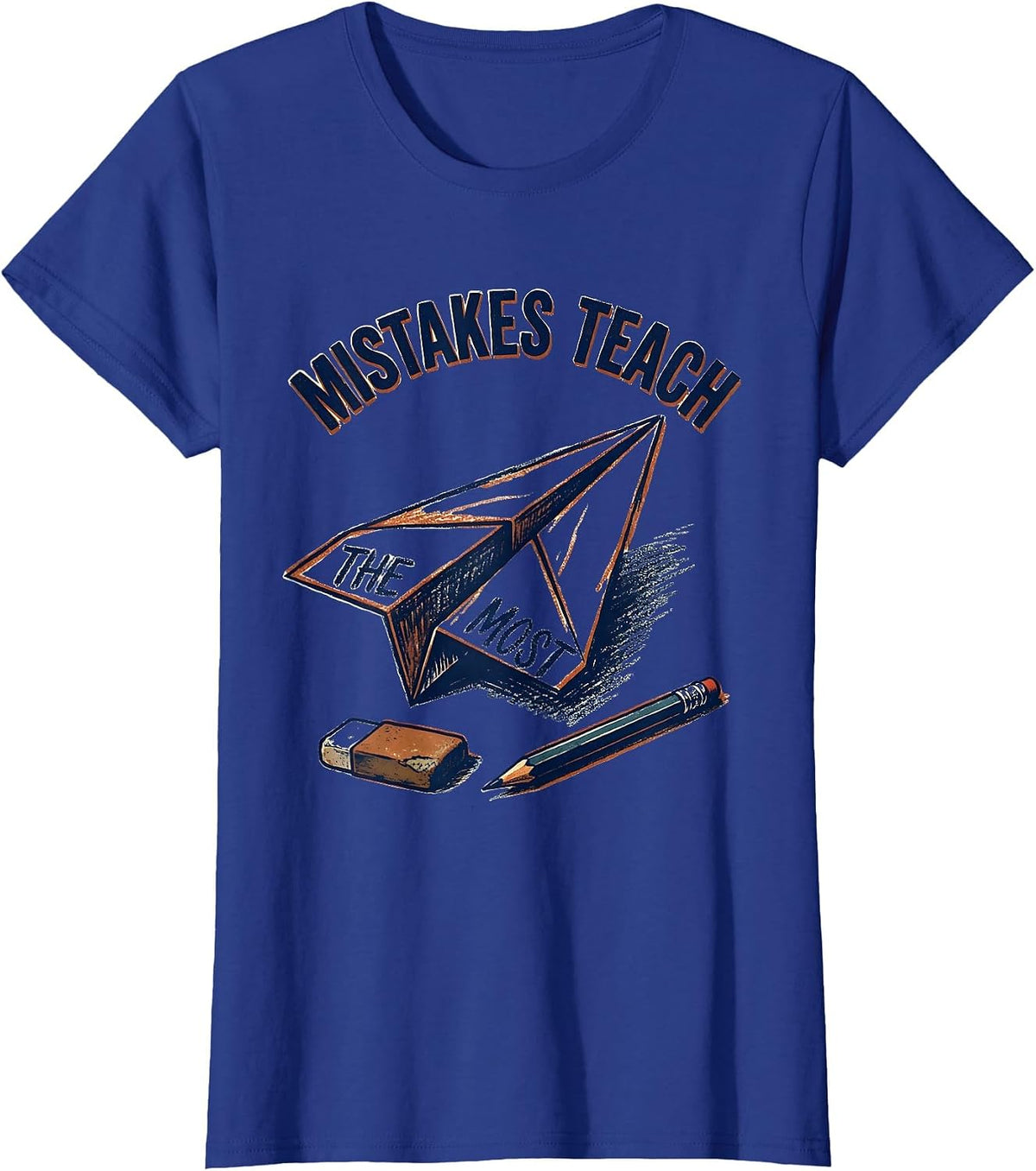 Women's Mistakes Teach The Most Growth Mindset Teacher Motivational T-Shirt - Royal Blue