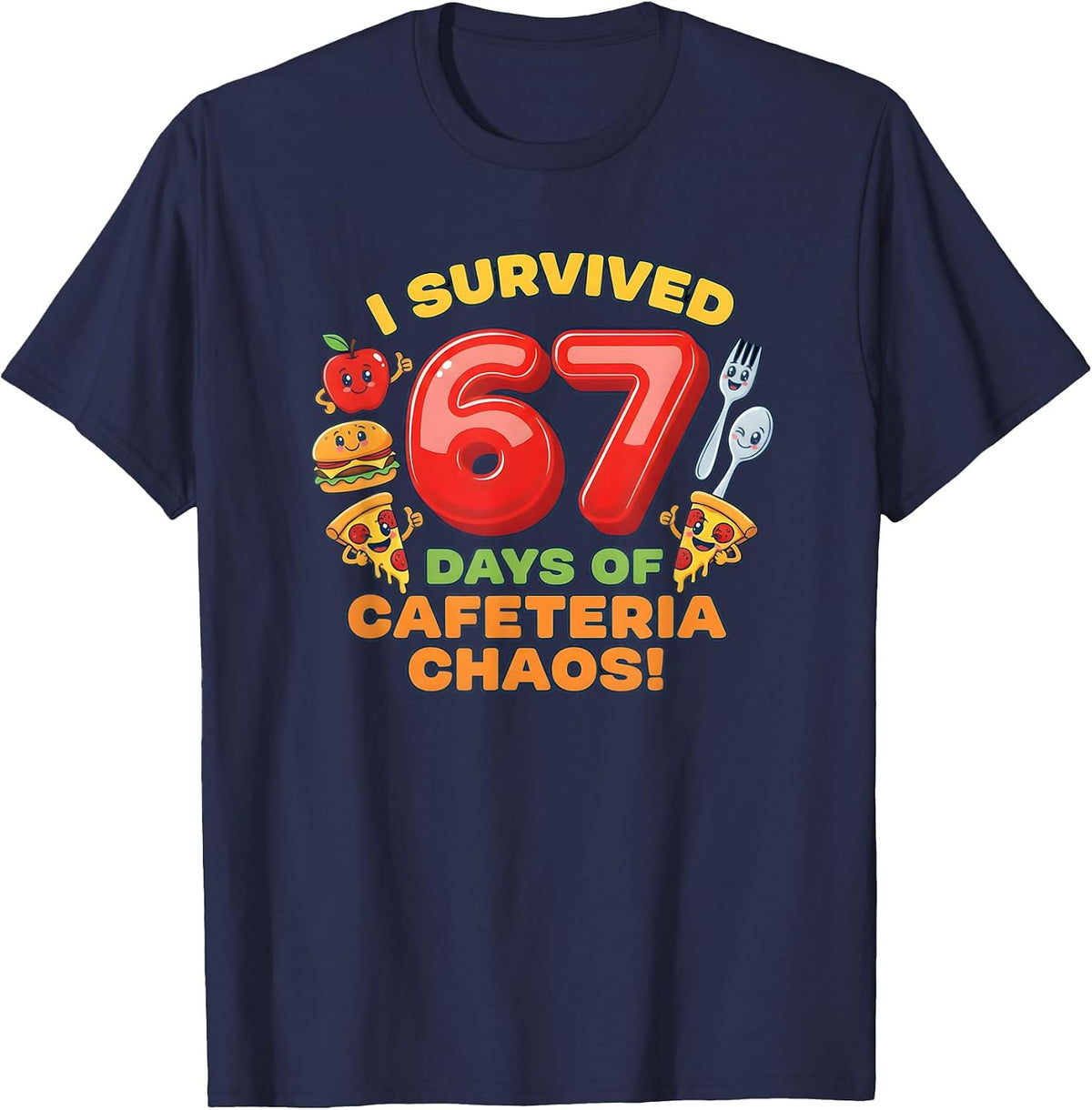 I Survived 67 Days of Cafeteria Chaos 67 Meme Lunch Lady T-Shirt - Navy Blue