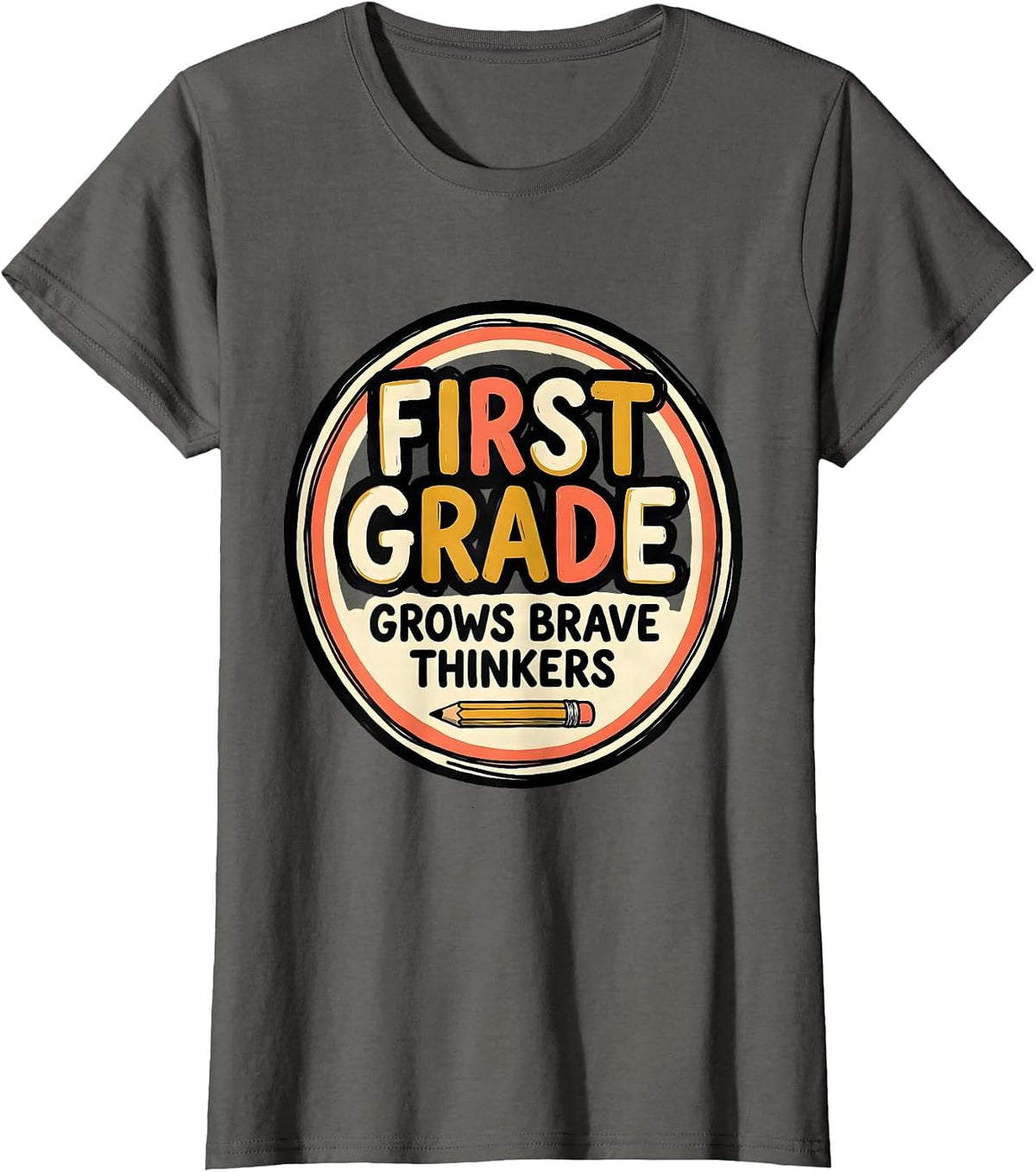 Women's First Grade Grows Brave Thinkers Funny Teacher Role Humor T-Shirt - Asphalt Grey
