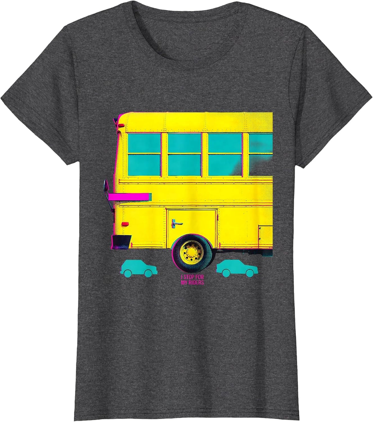 Women's I Stop For My Riders Funny School Bus Driver Gift T-Shirt - Dark Heather Grey