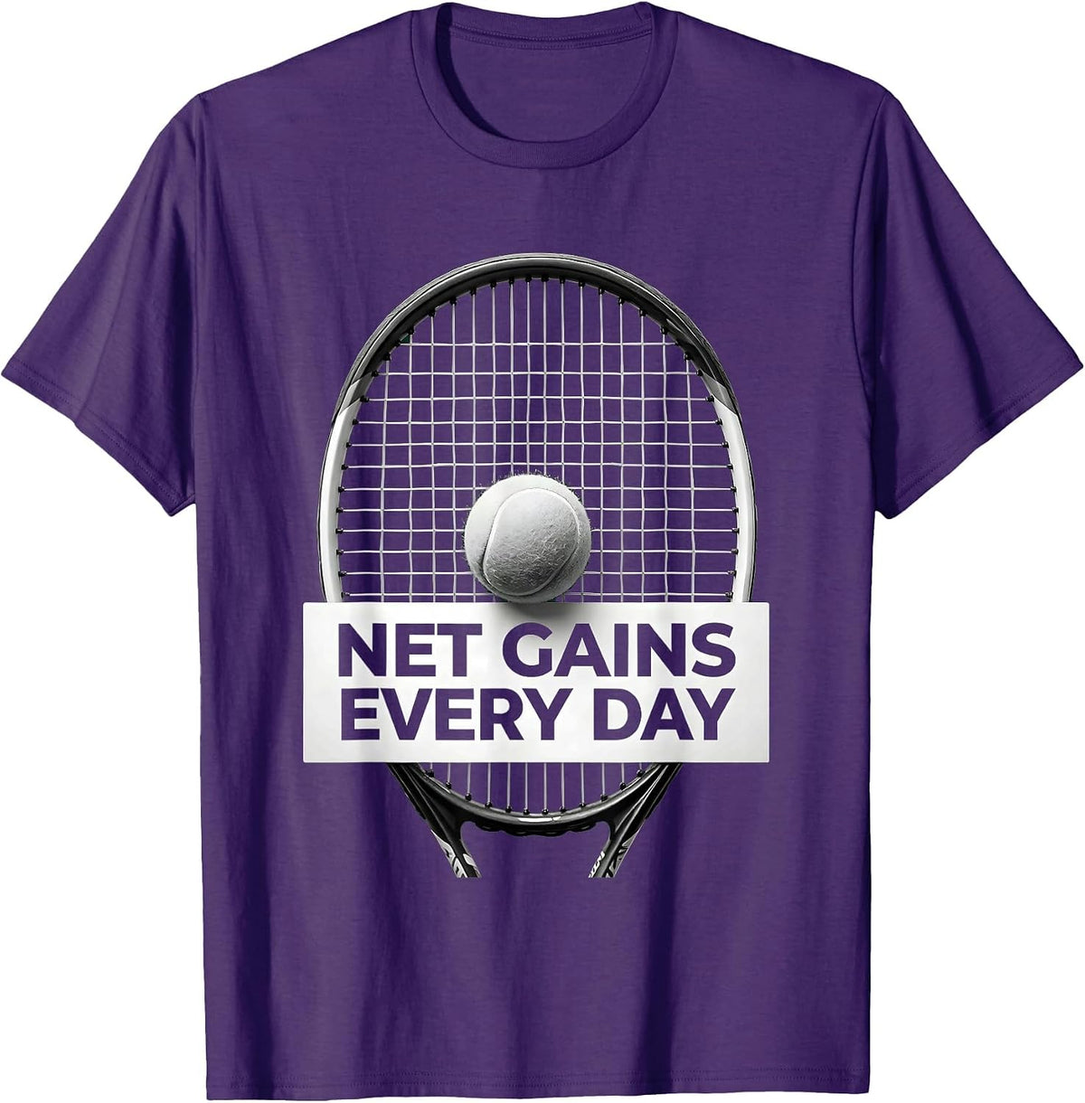 Net Gains Every Day Tennis Graphic Design T-Shirt - Purple