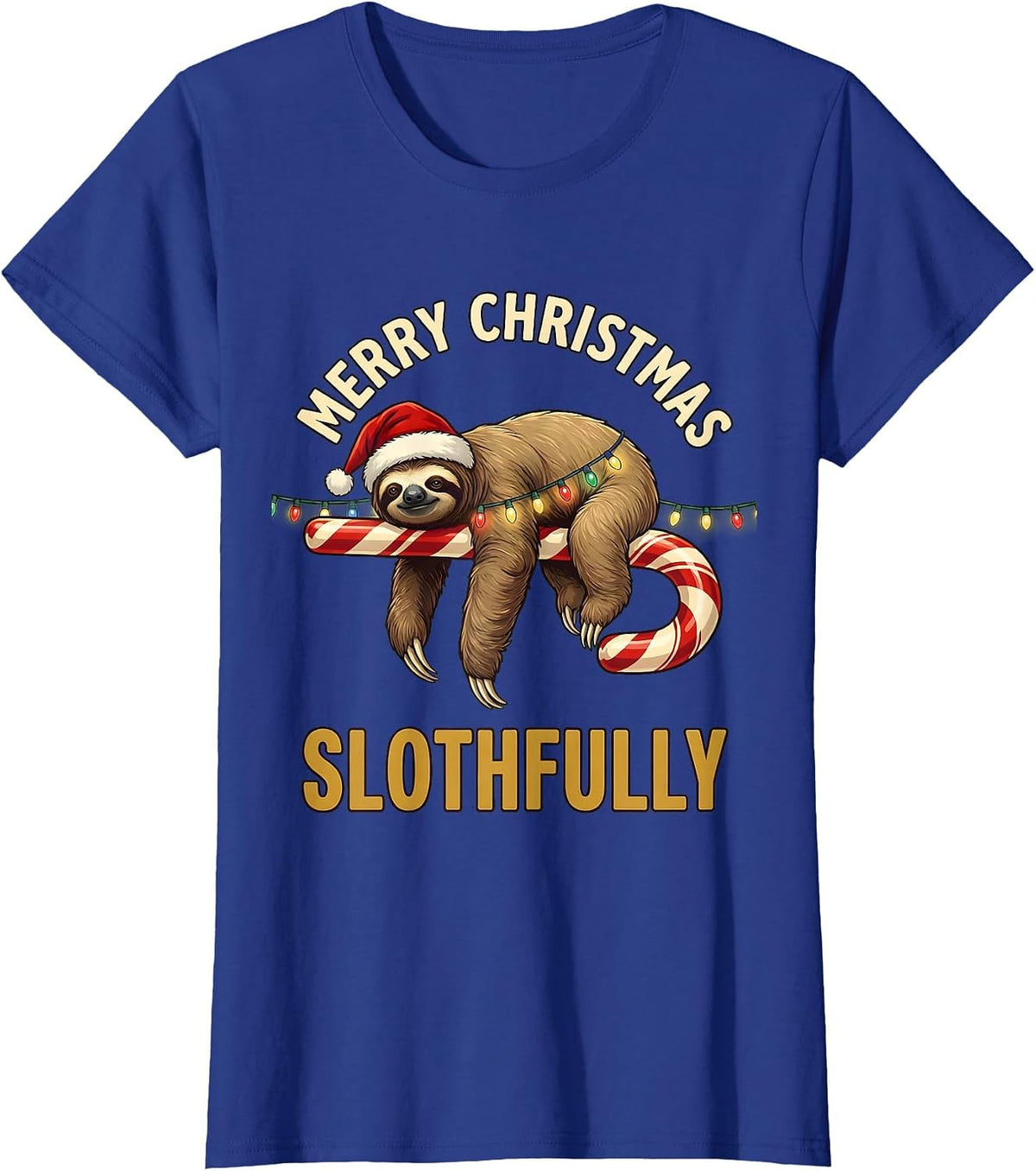 Women's Merry Christmas, Slothfully Funny Sloth Lover Christmas T-Shirt - Royal Blue