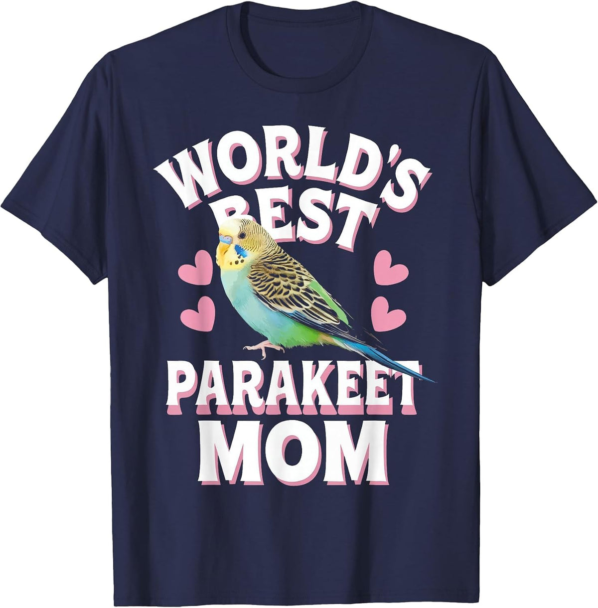 Parakeet World's Best Parakeet Mom T-Shirt - Navy Blue