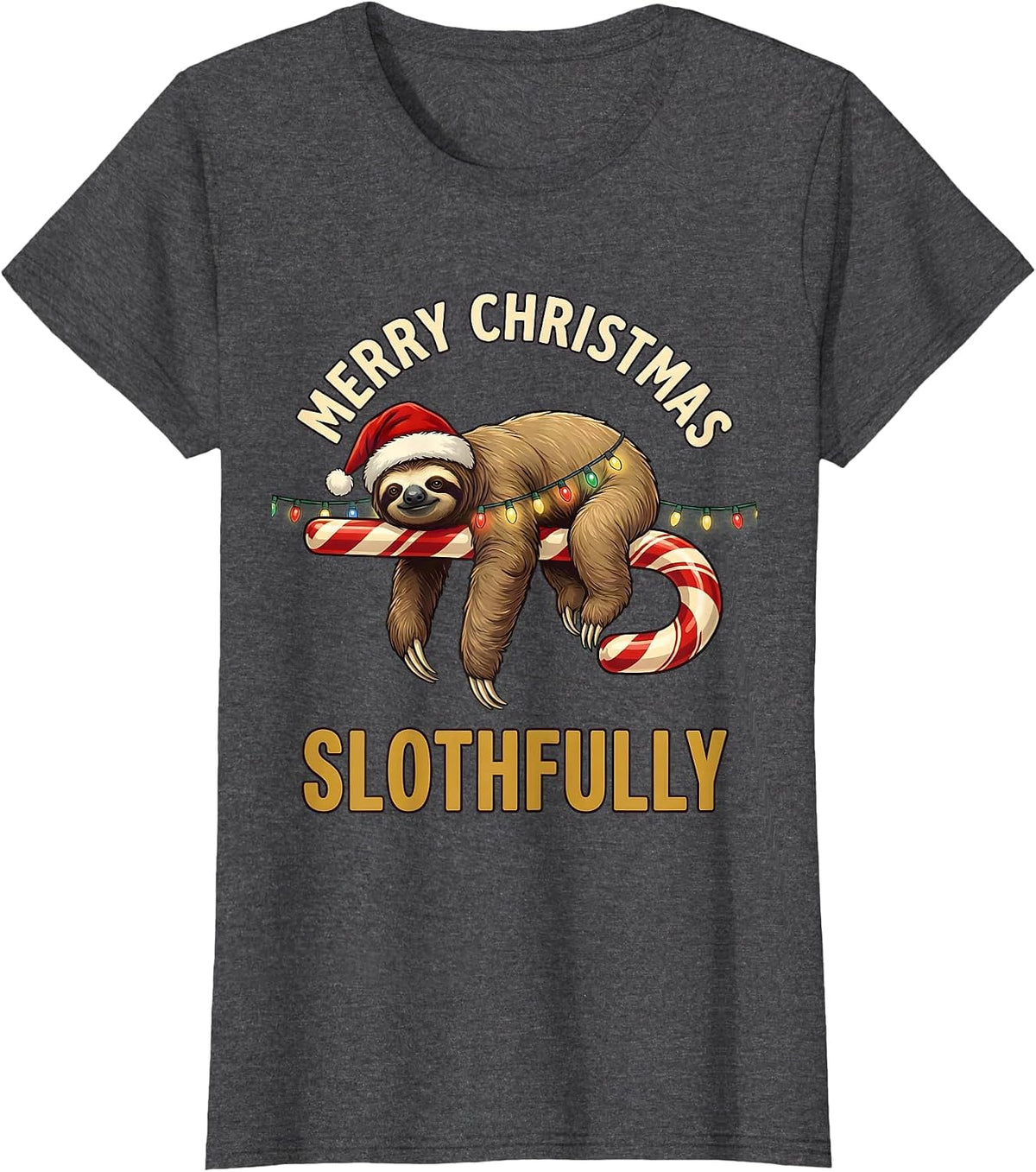 Women's Merry Christmas, Slothfully Funny Sloth Lover Christmas T-Shirt - Dark Heather Grey