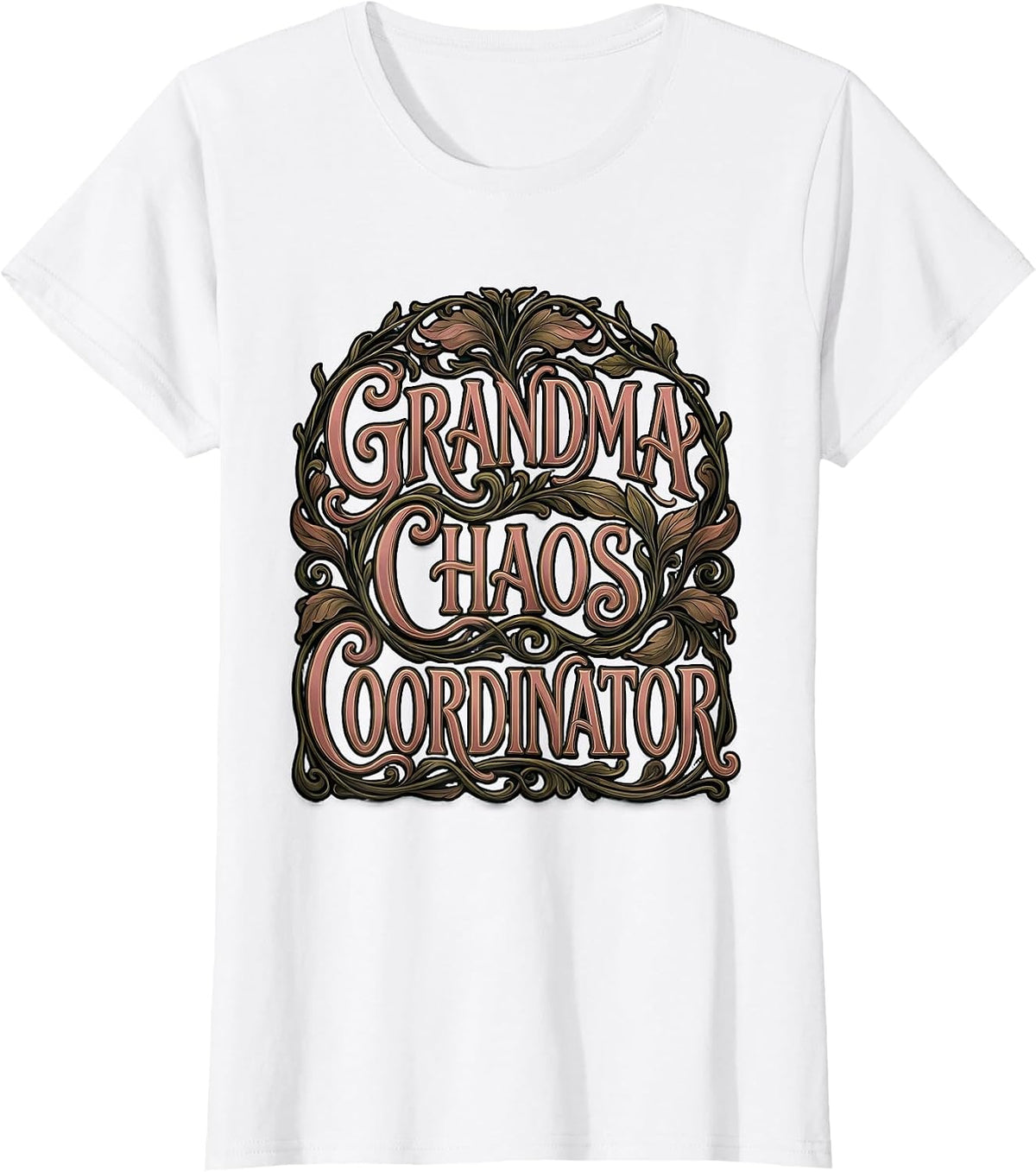 Grandma Chaos Coordinator Funny Grandma Design T-Shirt - White