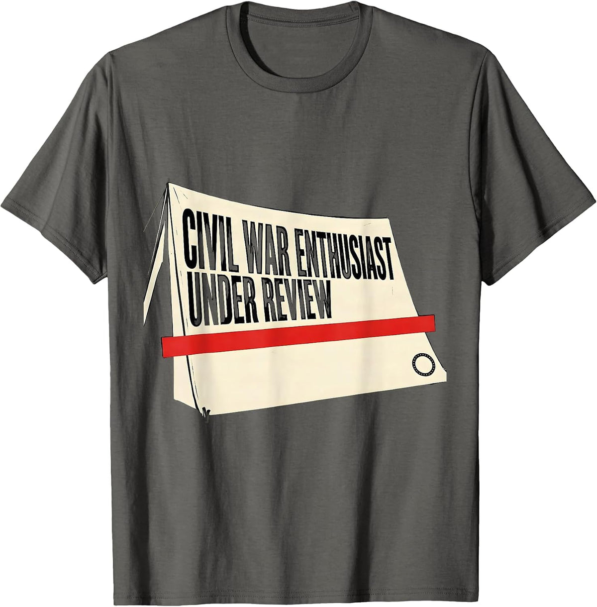 Men's Civil War Enthusiast Under Review Funny History Teacher Gift T-Shirt - Asphalt Grey