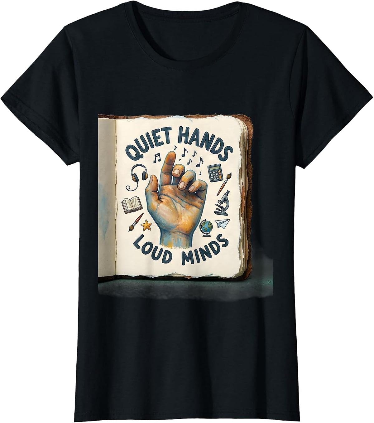 Women's Quiet Hands Loud Minds Funny Teacher Gift Art PE History T-Shirt - Black