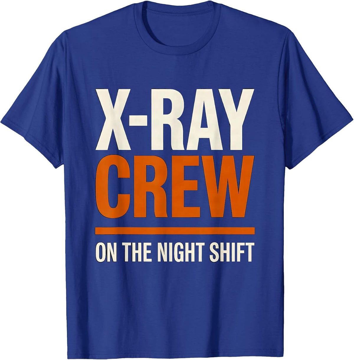X-Ray Crew On The Night Shift Funny Halloween Radiology Tech T-Shirt - Royal Blue