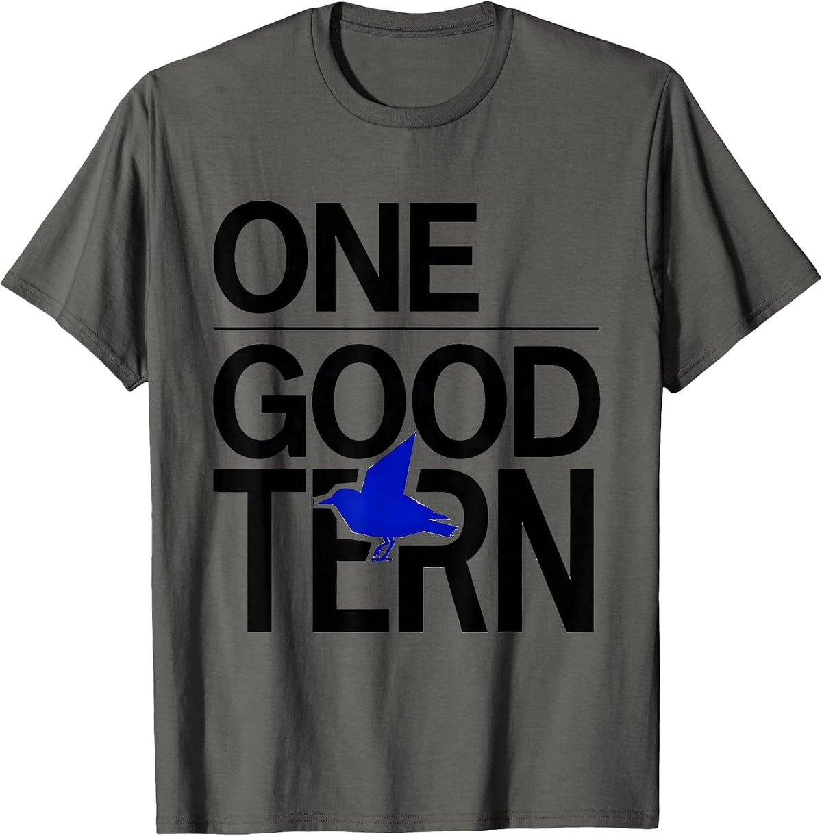 One Good Tern Funny Bird Watching Birding Bird Lover Gift T-Shirt - Asphalt Grey