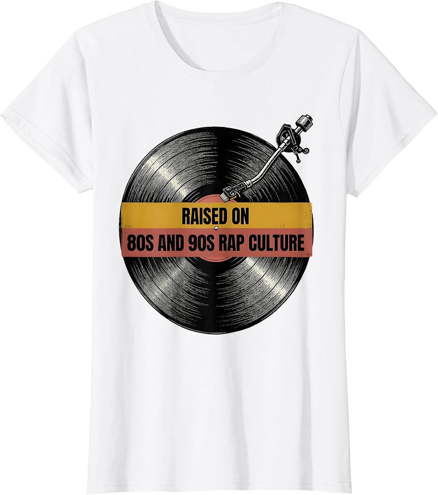 Women's Raised On 80s And 90s Rap Culture Nostalgic Retro Streetwear T-Shirt - White