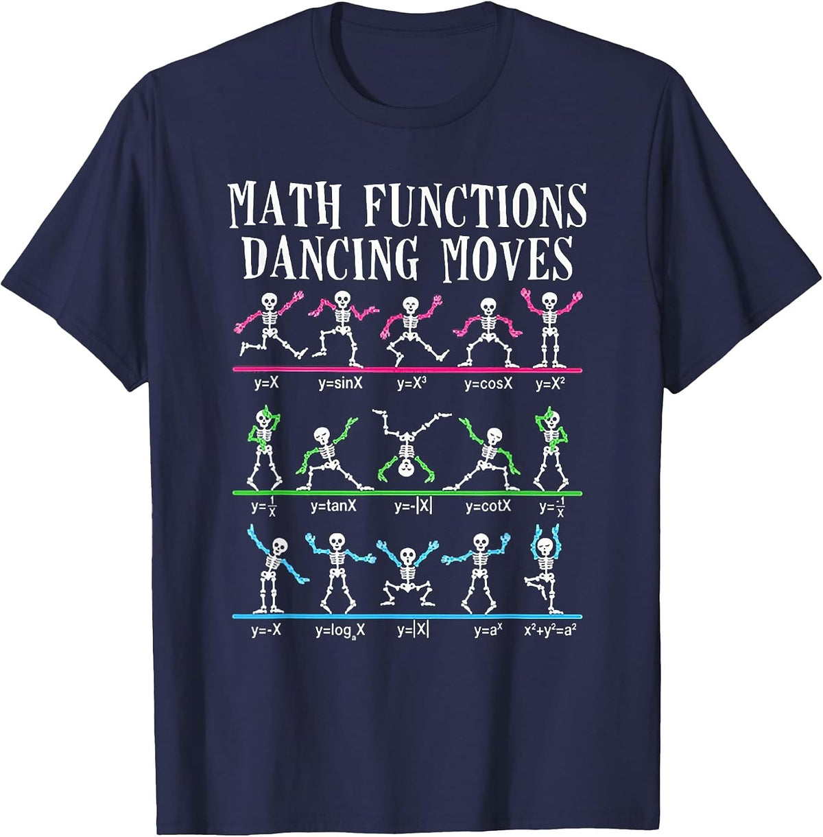 Math Teacher Math Functions Dancing Moves Funny Skeleton T-Shirt - Navy Blue