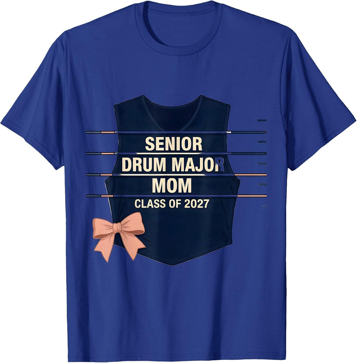 Senior Drum Major Mom Class Of 2027 Marching Band Mom Senior T-Shirt - Royal Blue