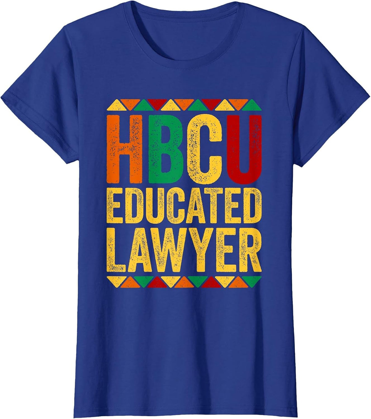 HBCU Educated Lawyer Shirt Historical Black History Month T-Shirt - Royal Blue