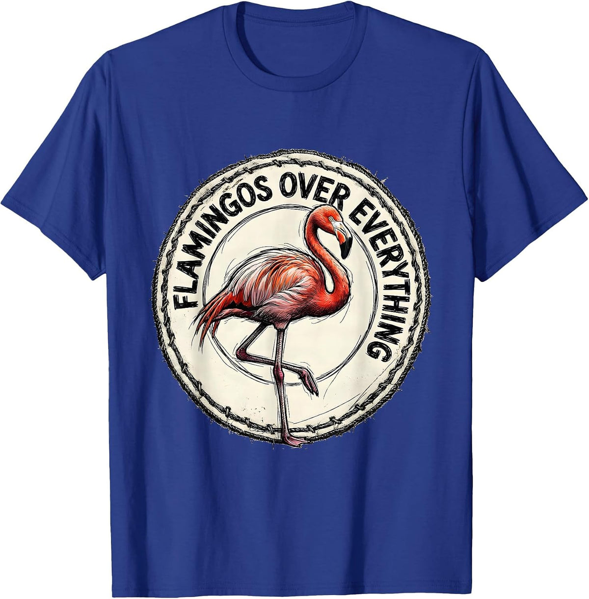 Flamingos Over Everything Flamingo Lover Design T-Shirt - Royal Blue