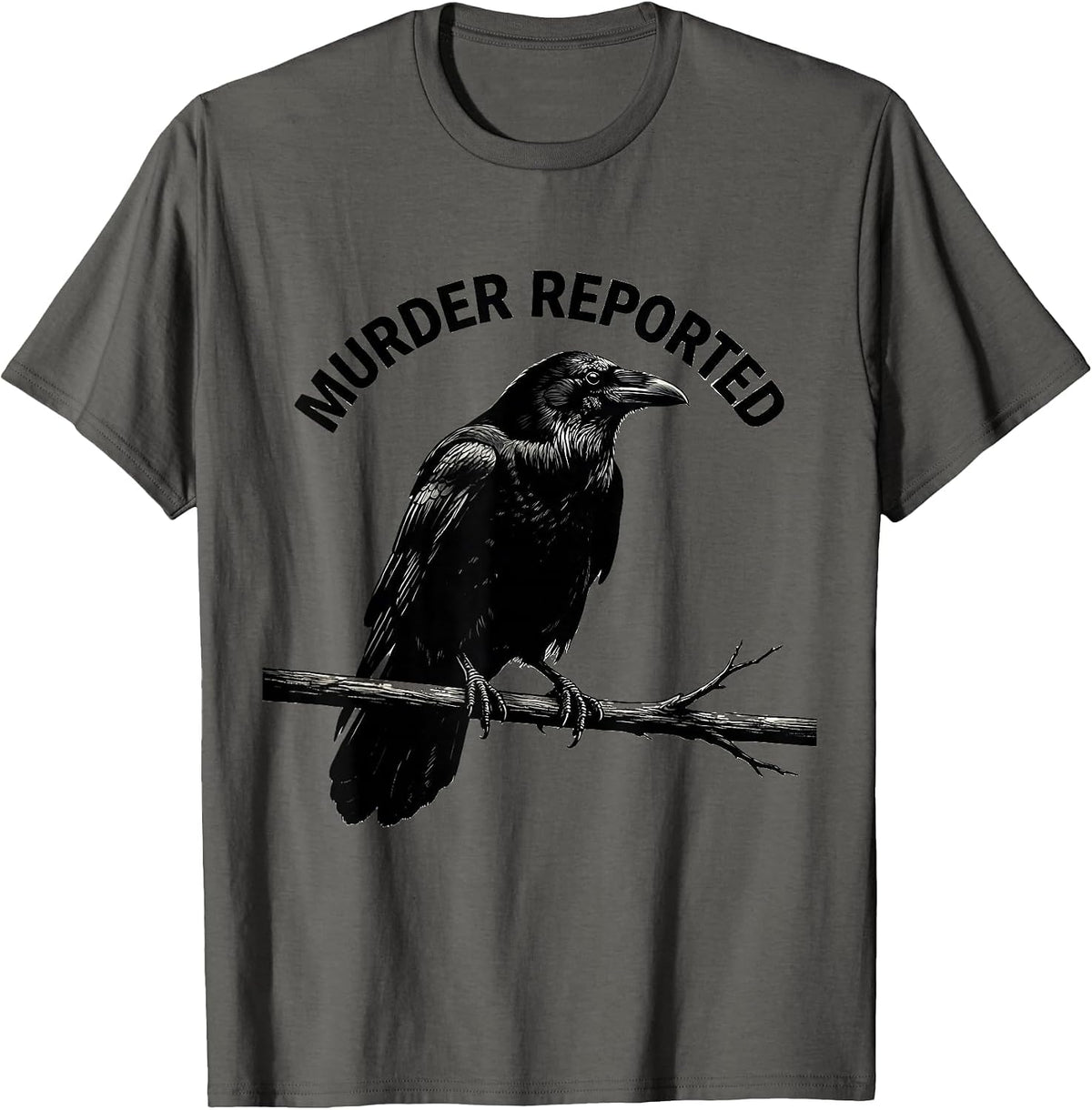 Men's Murder Reported Gothic Crow Dark Humor Bird Lover Silhouette T-Shirt - Asphalt Grey