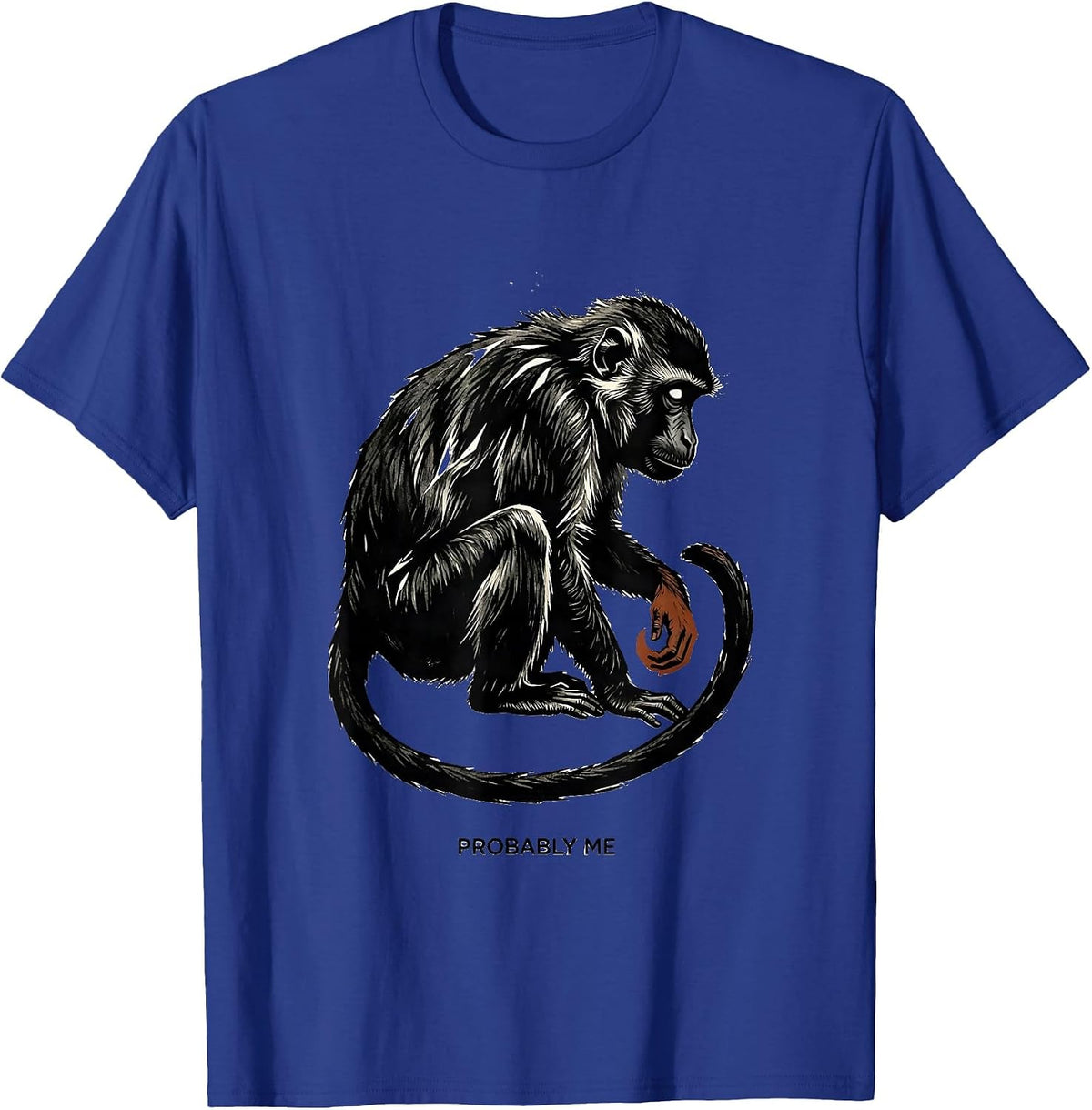 Men's Probably Me Funny Linocut Monkey Meme Absurd Humor T-Shirt - Royal Blue