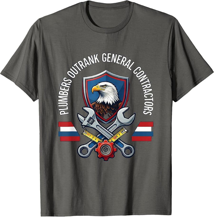 Plumbers Outrank General Contractors Funny Plumber T-Shirt - Asphalt Grey