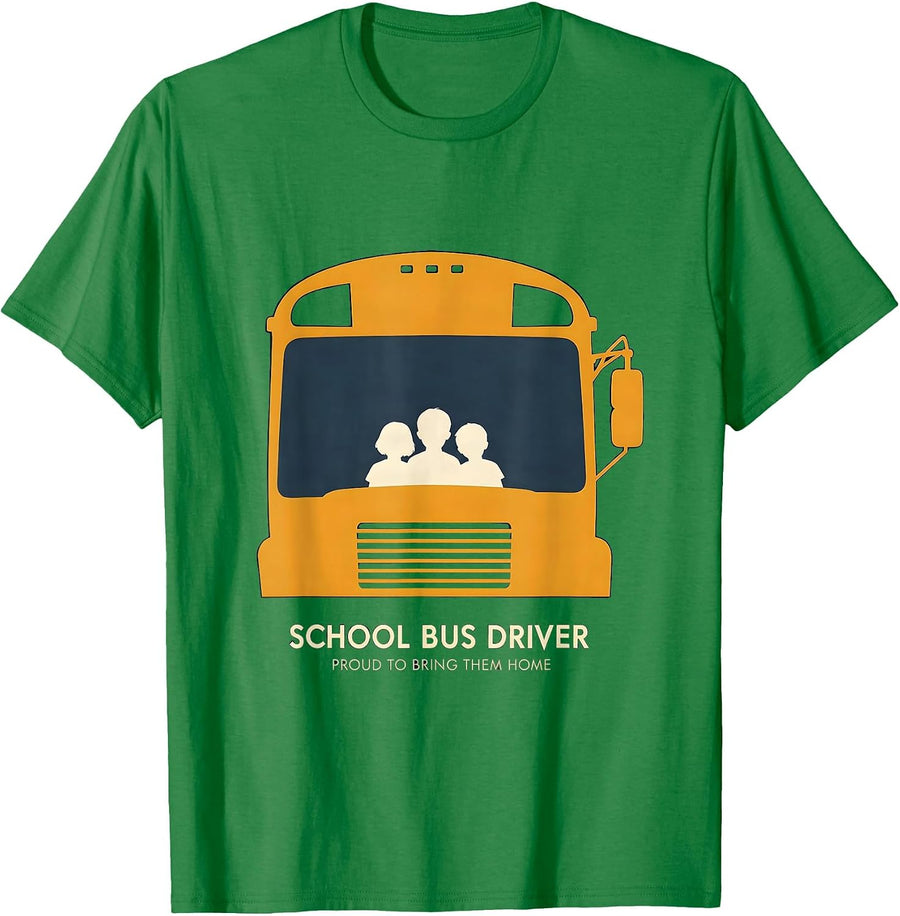 Men's School Bus Driver, Proud To Bring Them Home Transportation T-Shirt - Kelly Green
