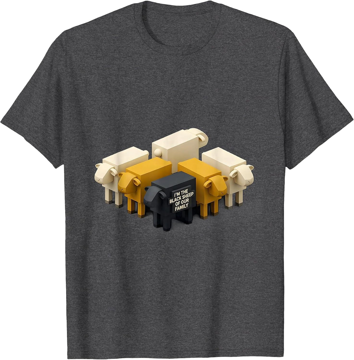 I'm The Black Sheep Of Our Family Geometric Humor T-Shirt - Dark Heather Grey