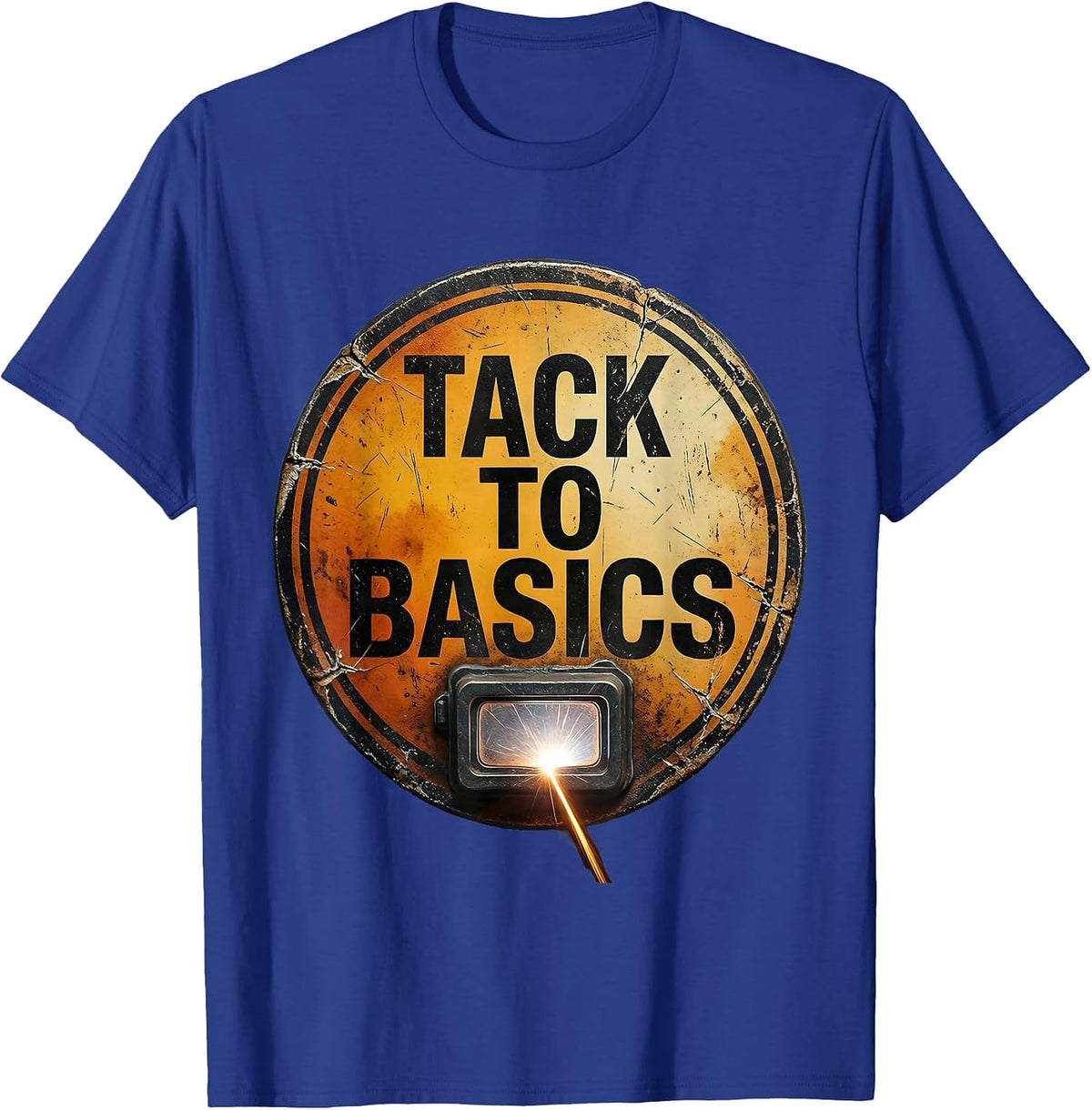Men's Tack To Basics Distressed Welder Metal Worker Trade Pride T-Shirt - Royal Blue