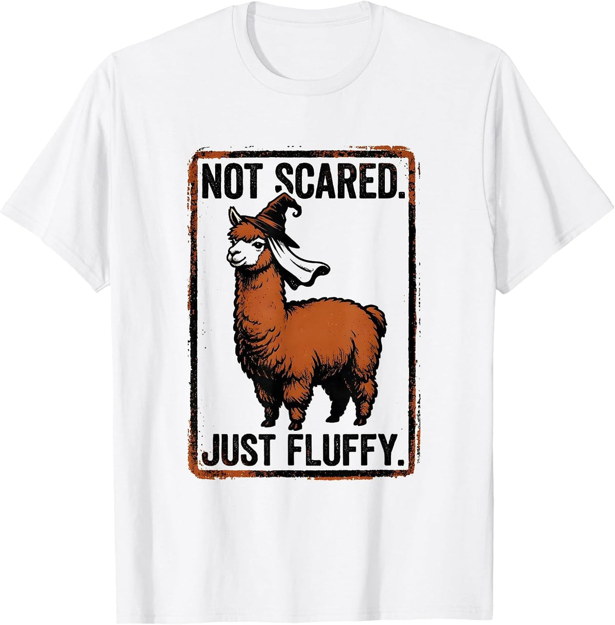 Men's Not Scared Just Fluffy Funny Llama Halloween Humor T-Shirt - White