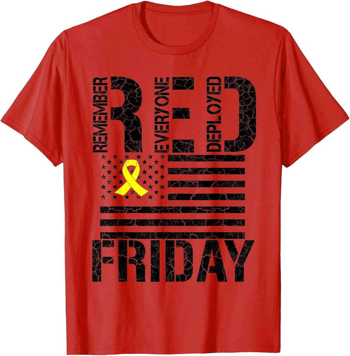 R.E.D. Remember Everyone Deployed - Red Friday T-Shirt - Red