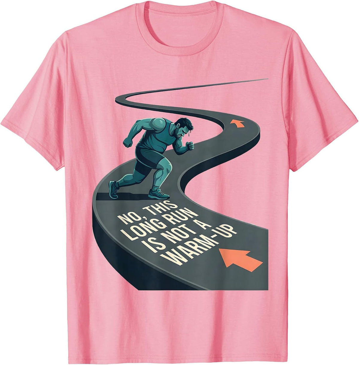 Men's No, This Long Run Is Not A Warm-Up Funny Marathon Runner T-Shirt - Pink