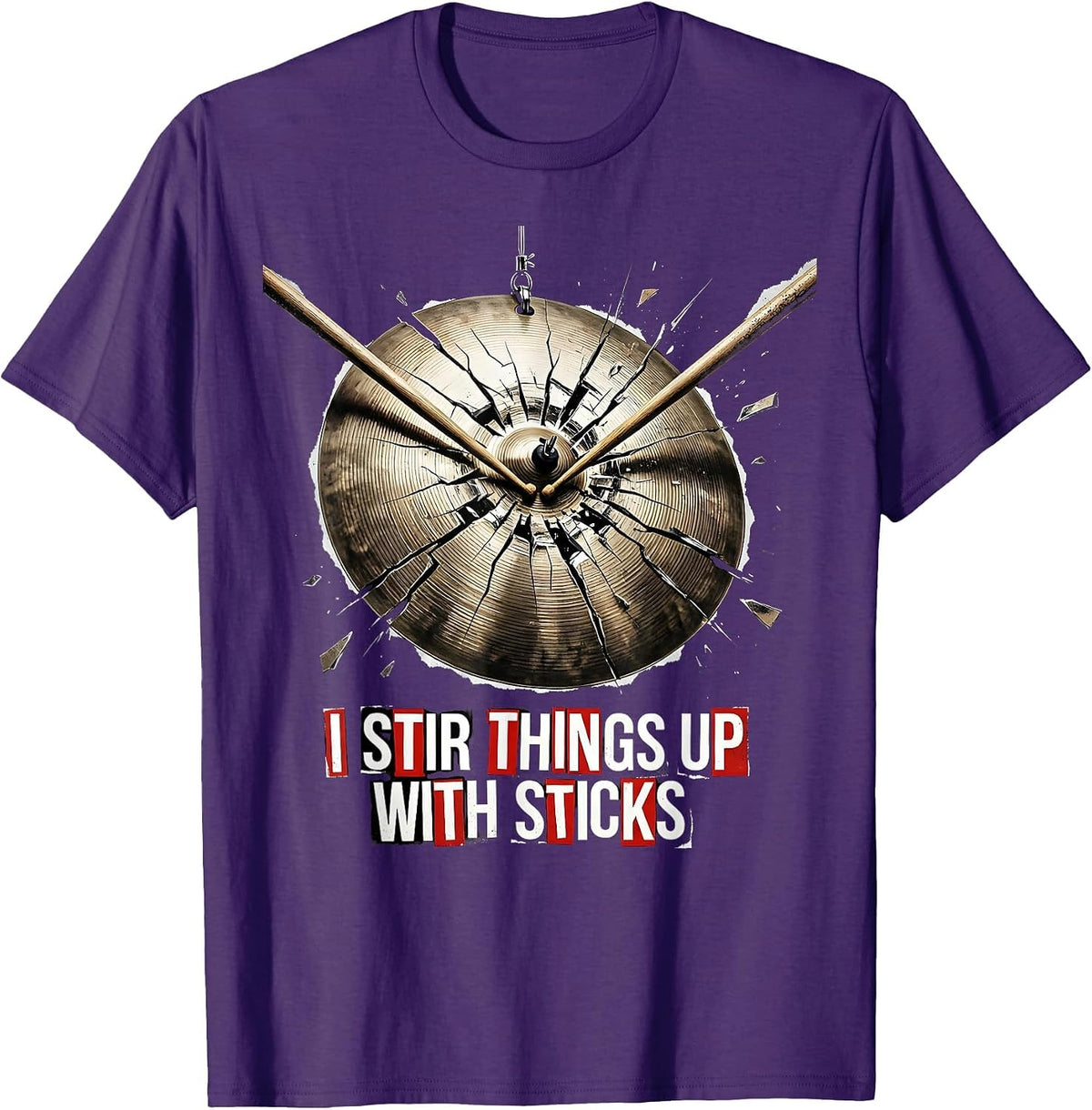 I Stir Things Up With Sticks Punk Metal Drummer Gift T-Shirt - Purple