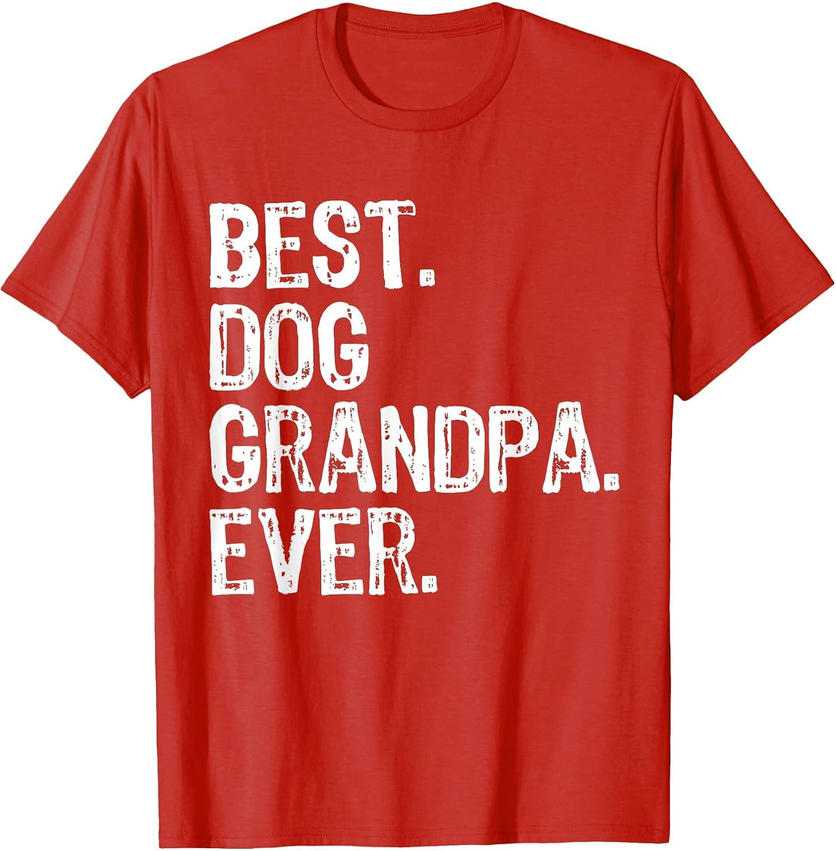 Best Dog Grandpa Ever Funny Cool T-Shirt - Red