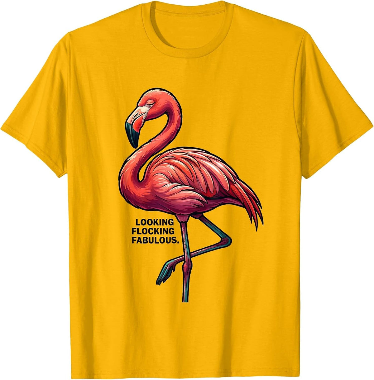 Looking Flocking Fabulous Flamingo Novelty Humor Bird Lover T-Shirt - Golden Yellow