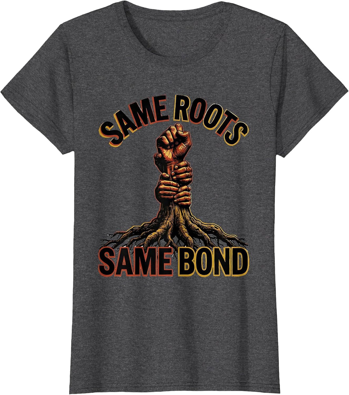 Women's Same Roots Same Bond Family Reunion Matching Group Sentiment T-Shirt - Dark Heather Grey