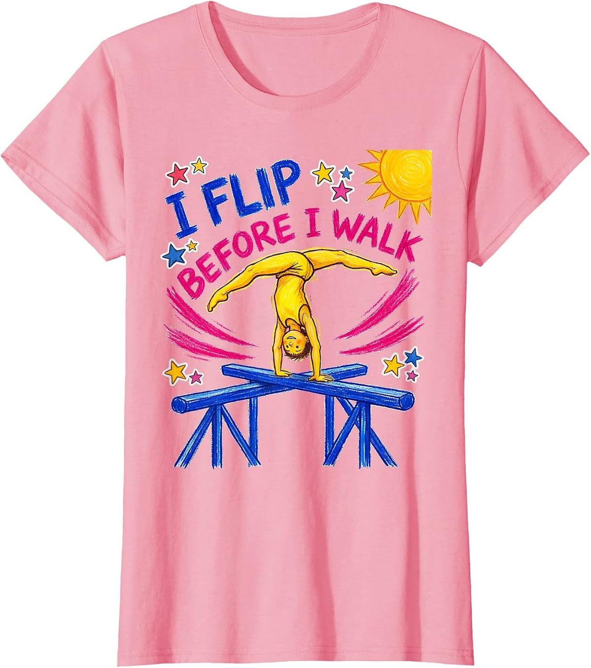 Women's I Flip Before I Walk Naive Kidcore Gymnastics Gift for Girls T-Shirt - Pink
