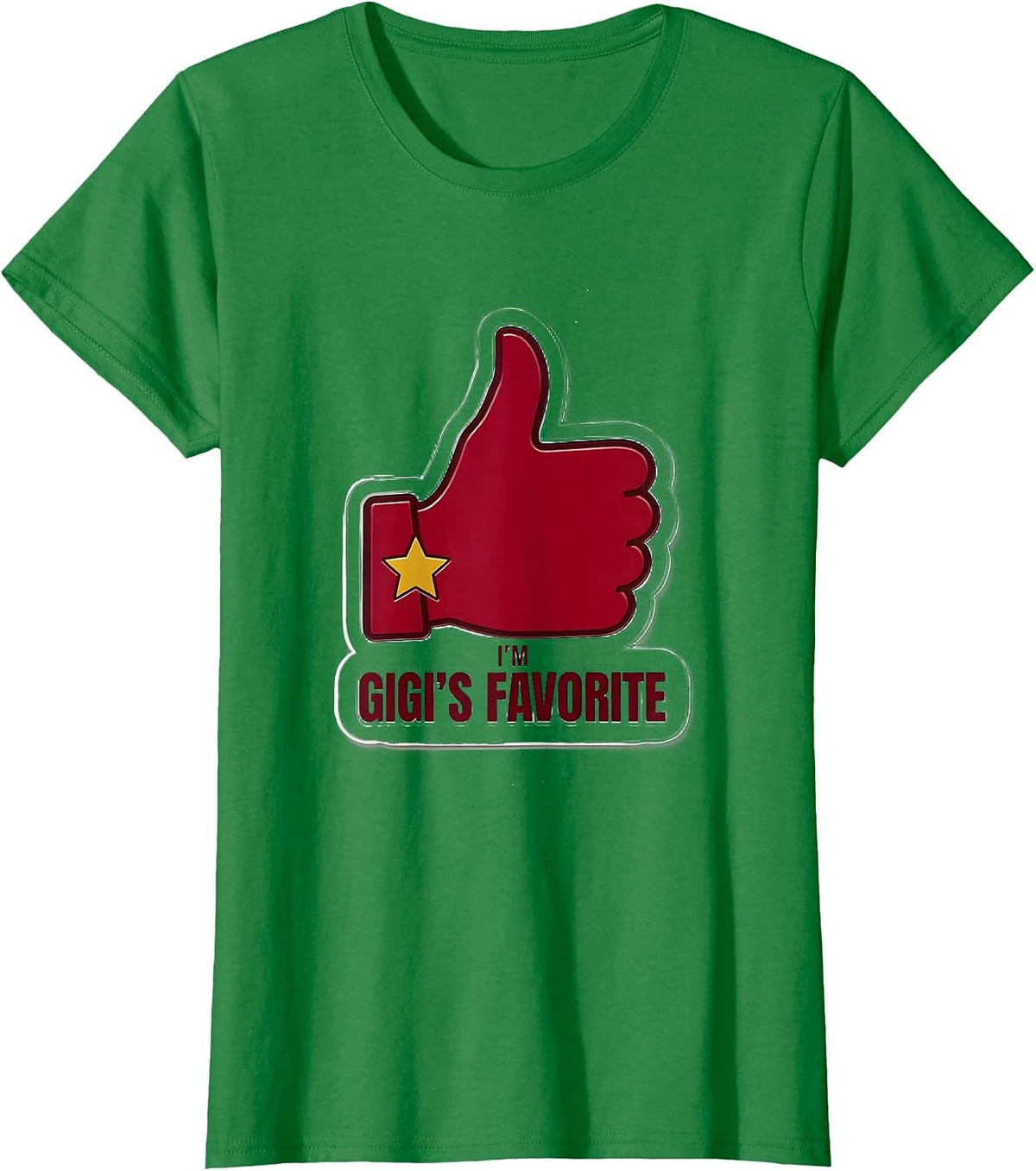 Women's I'm Gigi's Favorite Funny Grandma's Grandchild Family Pride T-Shirt - Kelly Green