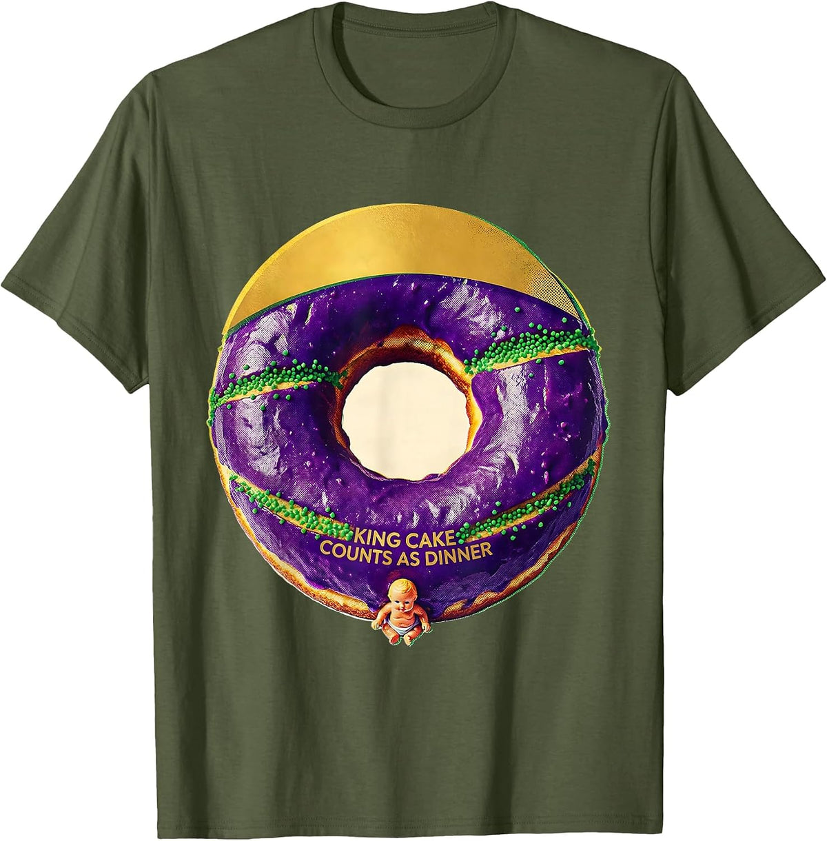 Men's King Cake Counts As Dinner Mardi Gras Party Humor T-Shirt - Olive Green