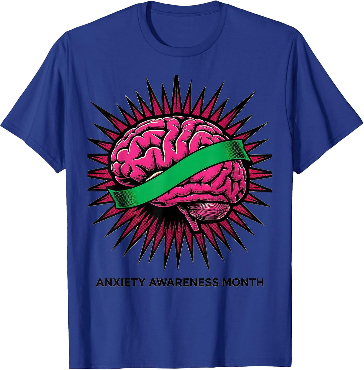 Anxiety Awareness Month Mental Health Design T-Shirt - Royal Blue