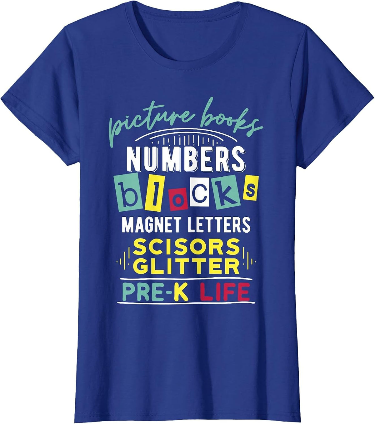 Pre-K Life T-Shirt, Preschool Teacher Tees T-Shirt - Royal Blue
